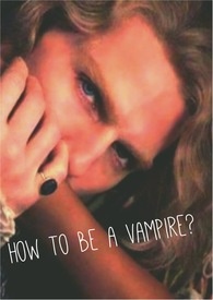 如何当好一个吸血鬼